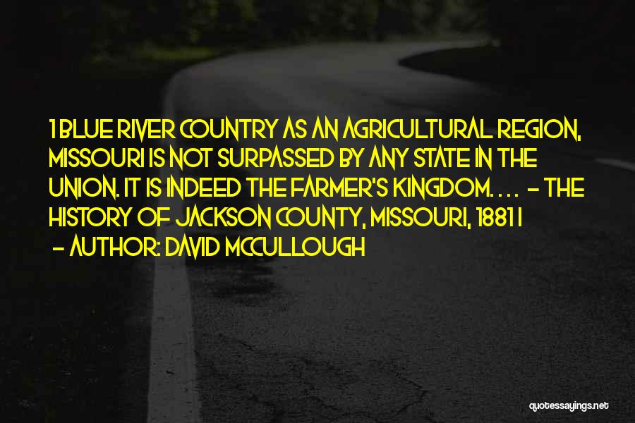 Missouri Quotes By David McCullough