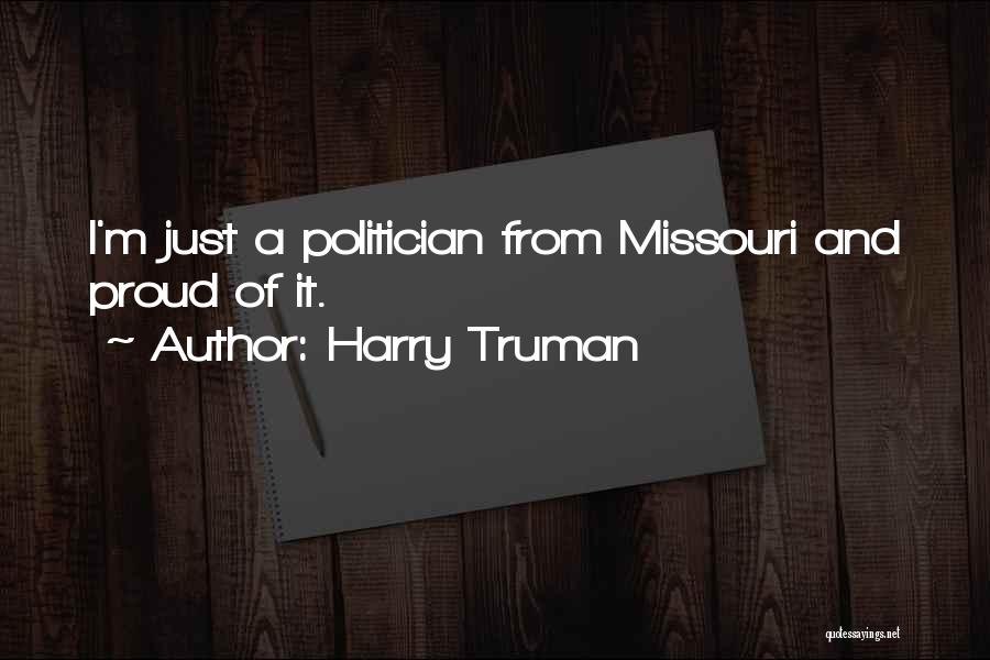 Missouri Quotes By Harry Truman