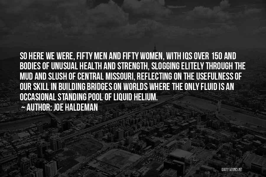 Missouri Quotes By Joe Haldeman