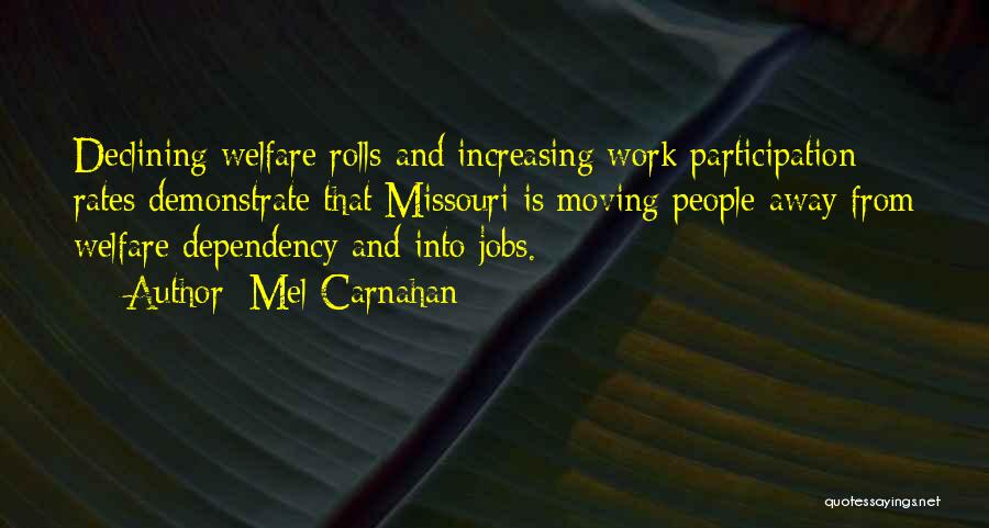 Missouri Quotes By Mel Carnahan