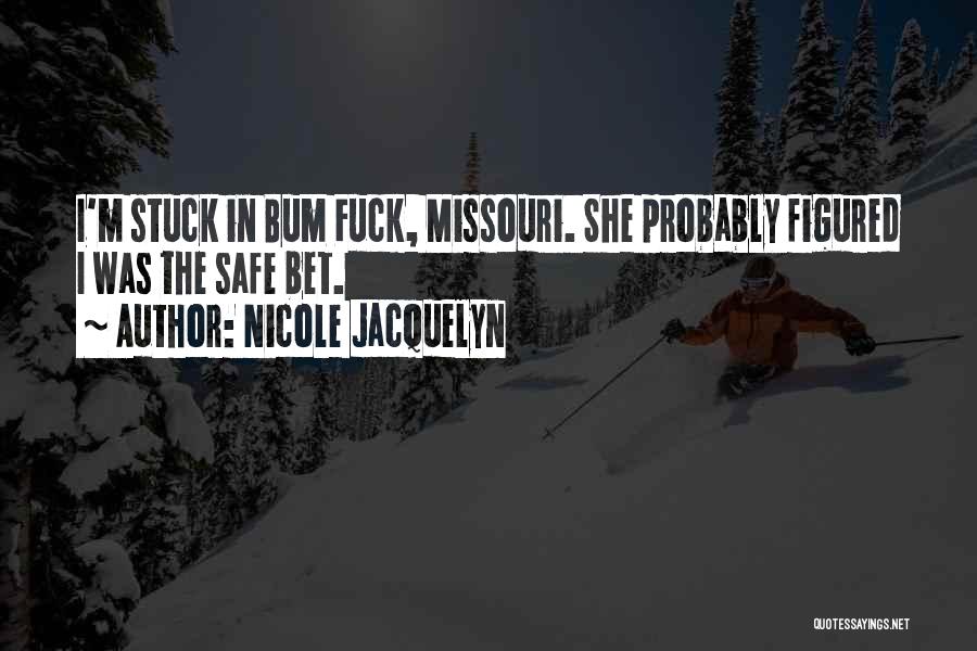 Missouri Quotes By Nicole Jacquelyn