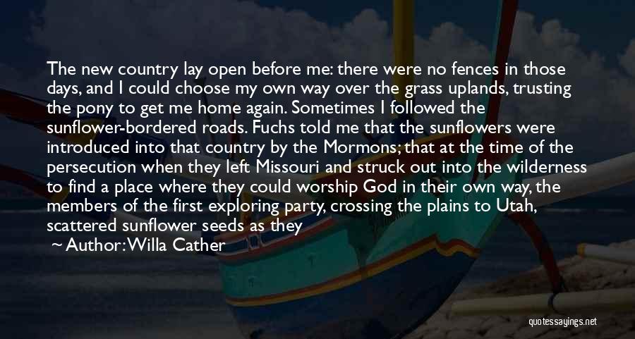 Missouri Quotes By Willa Cather