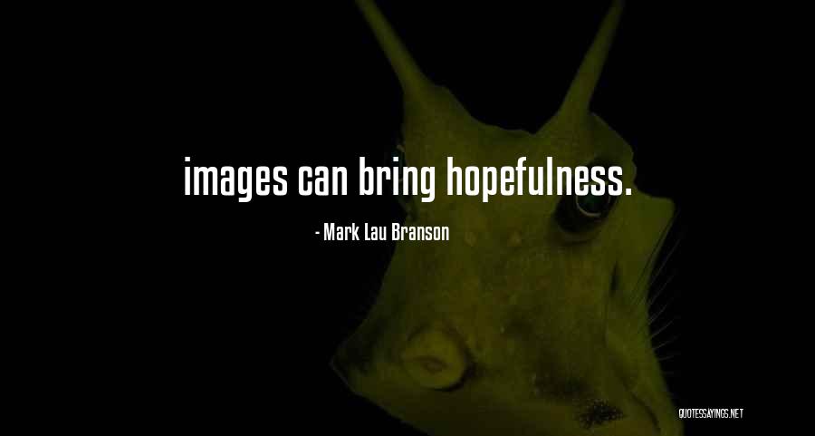 Missourian Columbia Quotes By Mark Lau Branson Missourian Columbia Quotes By Mark Lau Branson