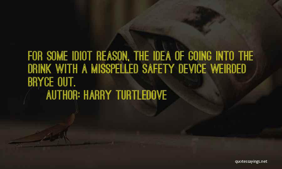 Misspelled Quotes By Harry Turtledove