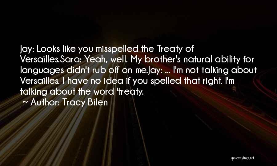 Misspelled Quotes By Tracy Bilen