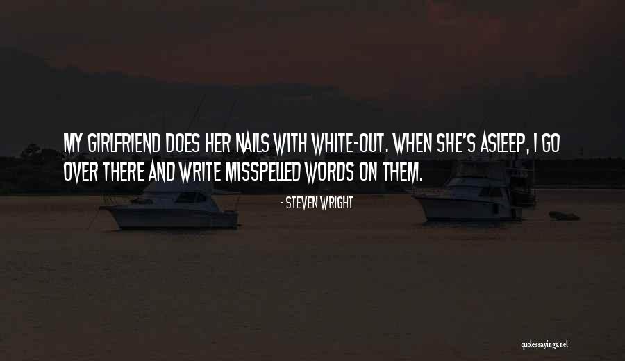 Misspelled Words Quotes By Steven Wright
