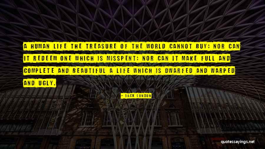 Misspent Quotes By Jack London Misspent Quotes By Jack London