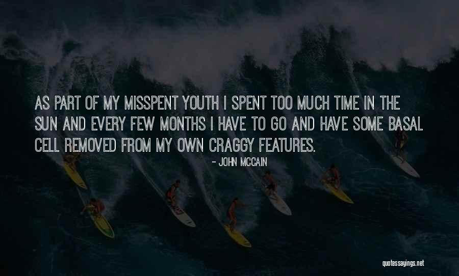 Misspent Quotes By John McCain Misspent Quotes By John McCain