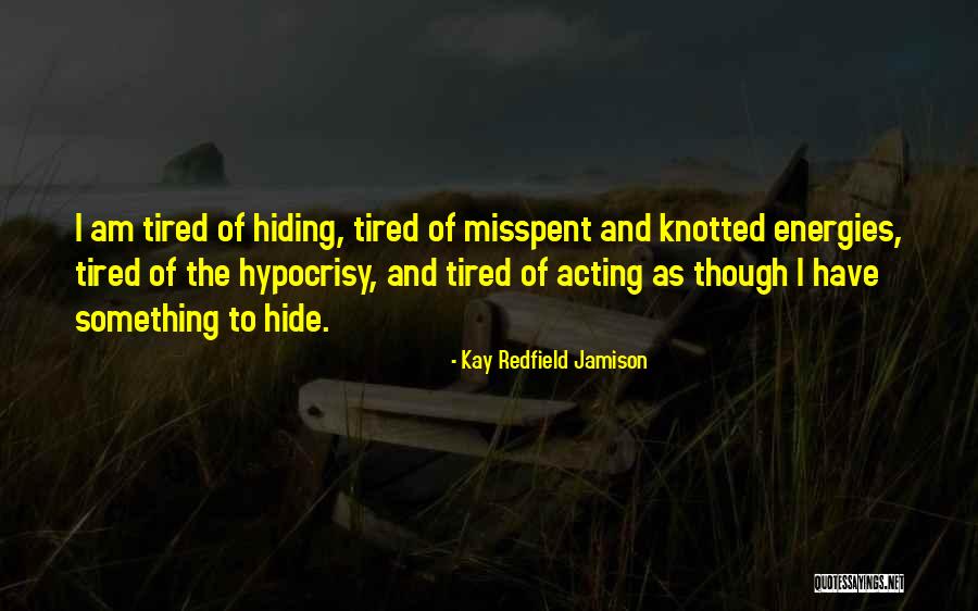 Misspent Quotes By Kay Redfield Jamison Misspent Quotes By Kay Redfield Jamison