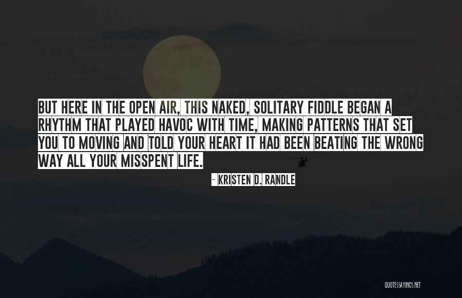Misspent Quotes By Kristen D. Randle Misspent Quotes By Kristen D. Randle