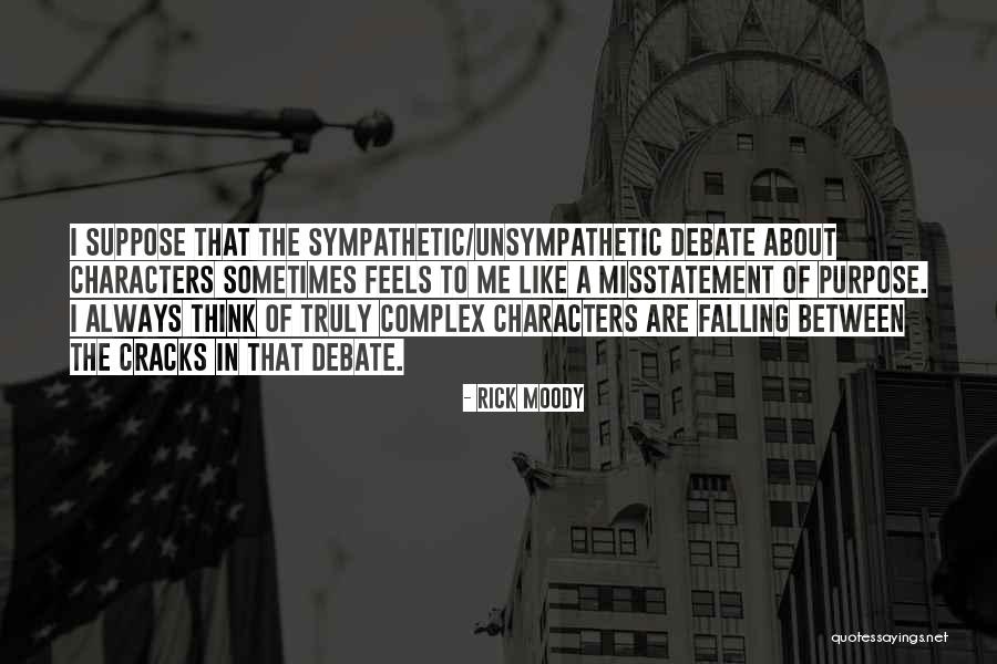 Misstatement Quotes By Rick Moody Misstatement Quotes By Rick Moody