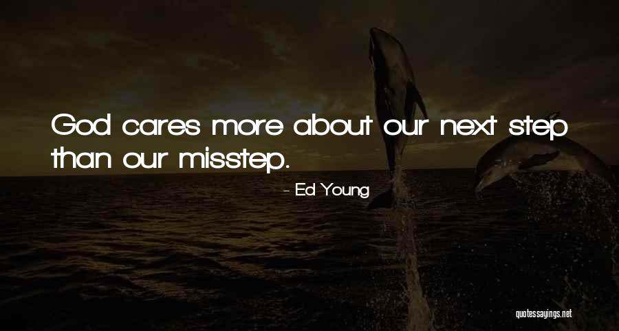 Misstep Quotes By Ed Young