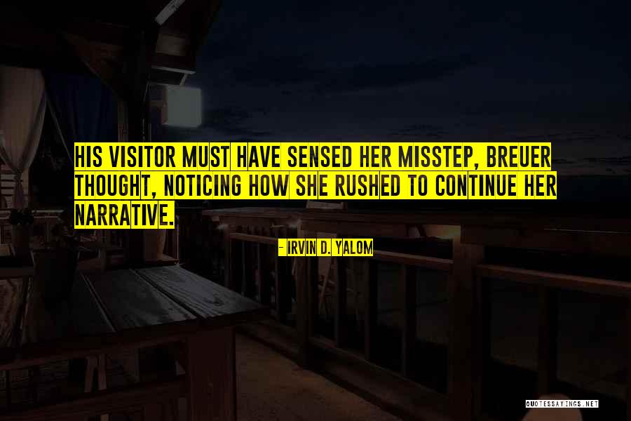 Misstep Quotes By Irvin D. Yalom