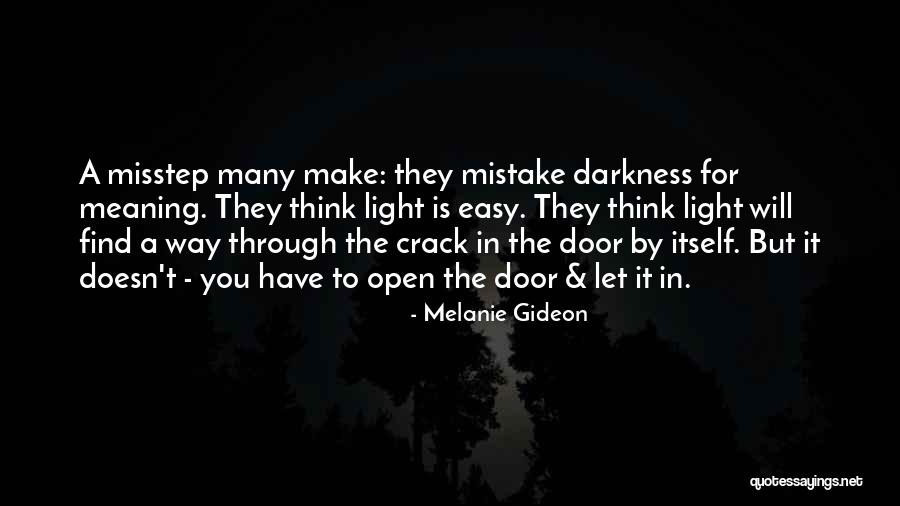 Misstep Quotes By Melanie Gideon