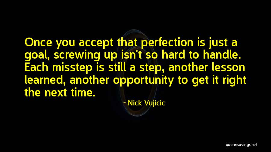 Misstep Quotes By Nick Vujicic