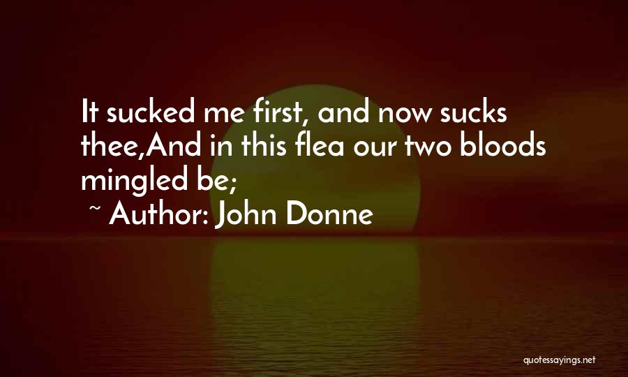 Missuma Quotes By John Donne