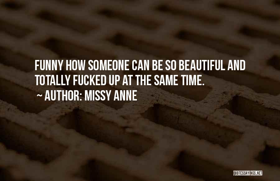 Missy Anne Quotes 1388659