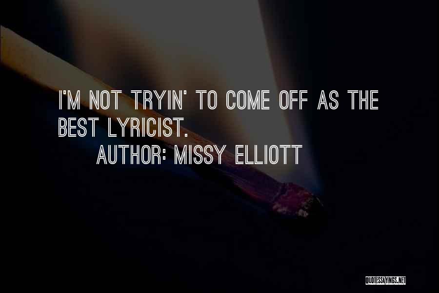 Missy Elliott Quotes 1080768