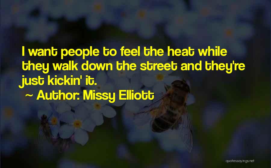 Missy Elliott Quotes 1342037