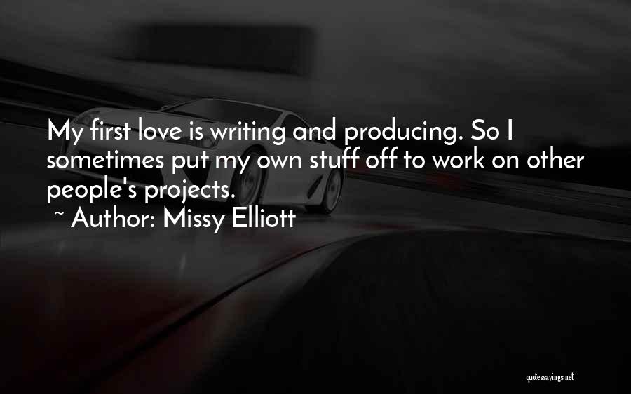 Missy Elliott Quotes 1357550