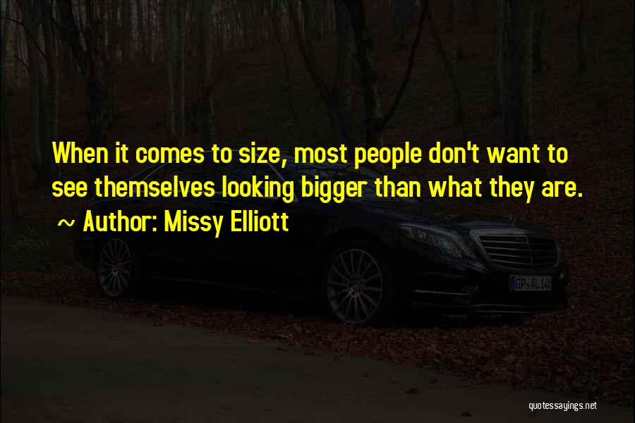 Missy Elliott Quotes 1382467