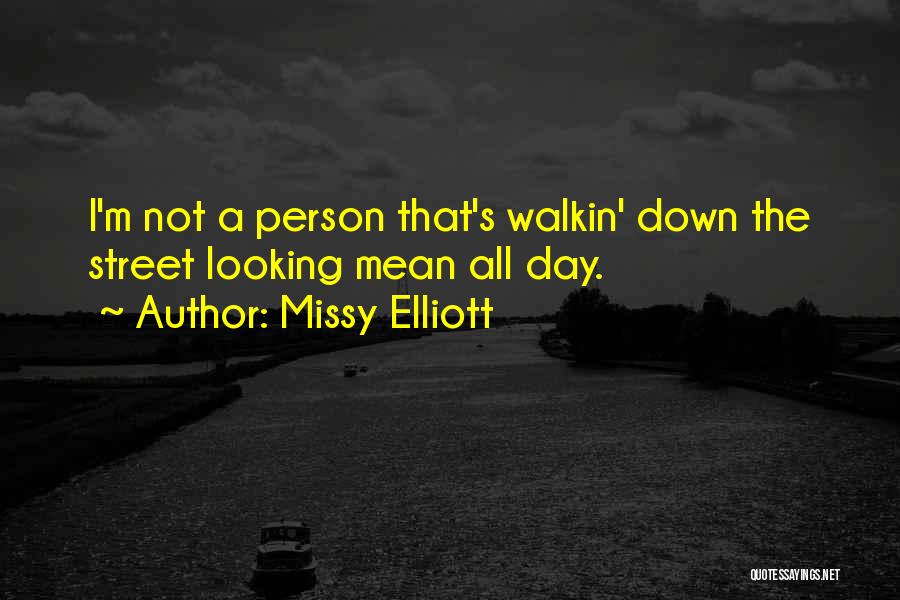 Missy Elliott Quotes 1686815