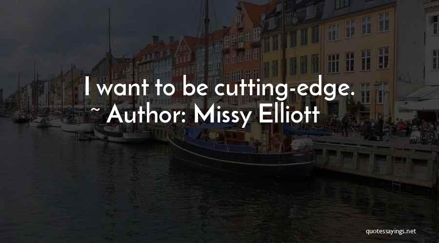 Missy Elliott Quotes 1804486