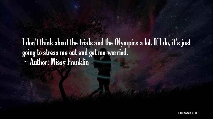 Missy Franklin Quotes 2188825