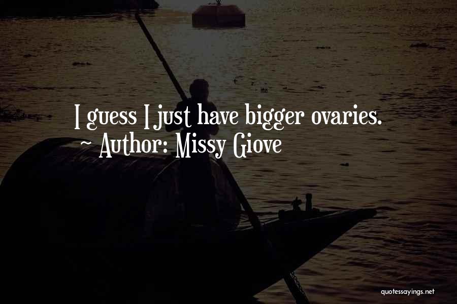 Missy Giove Quotes 1992730