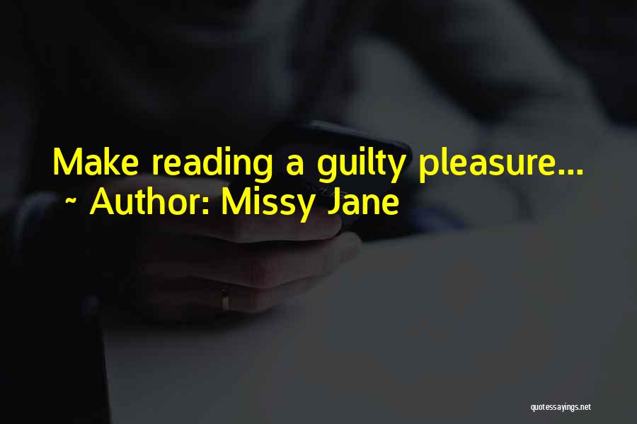 Missy Jane Quotes 943309