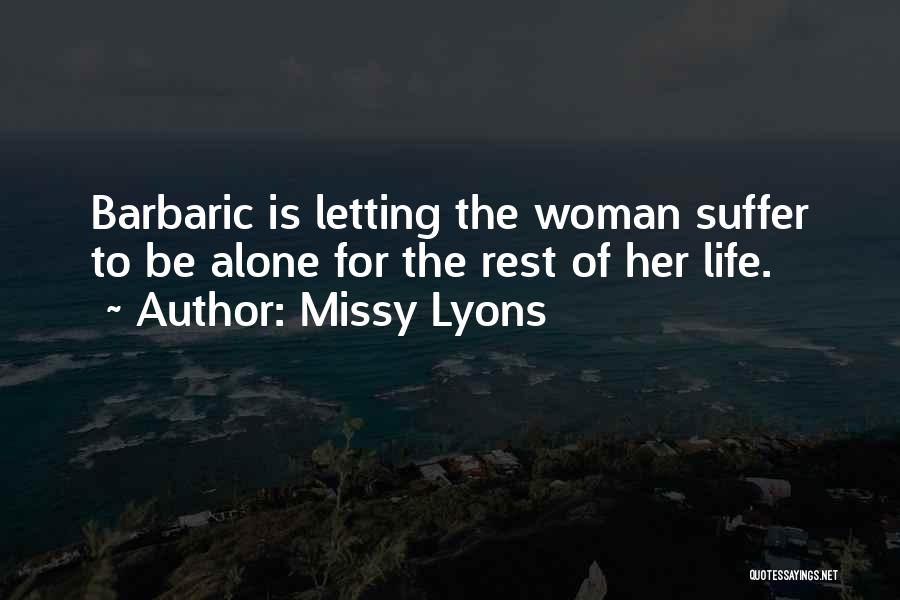 Missy Lyons Quotes 586278