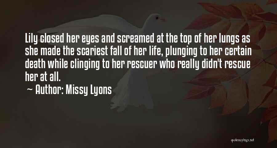 Missy Lyons Quotes 978674