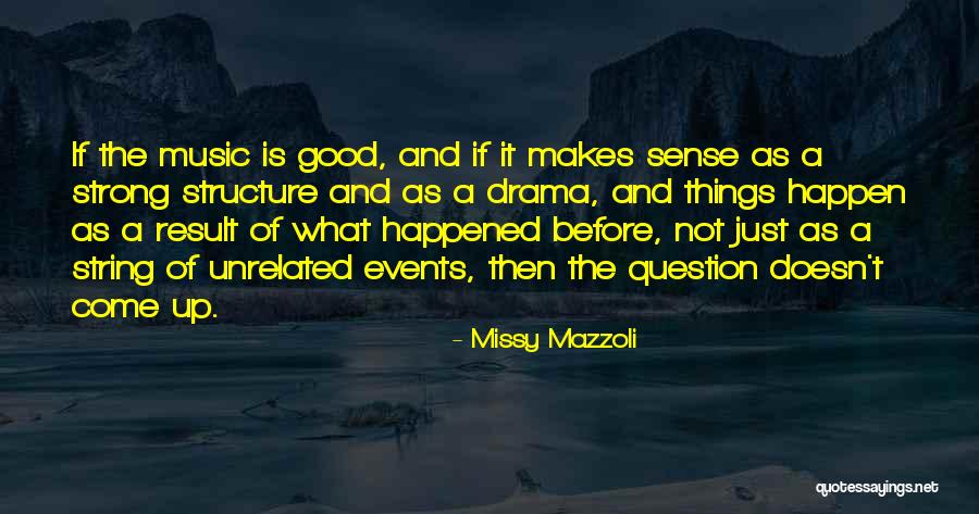 Missy Mazzoli Quotes 134249