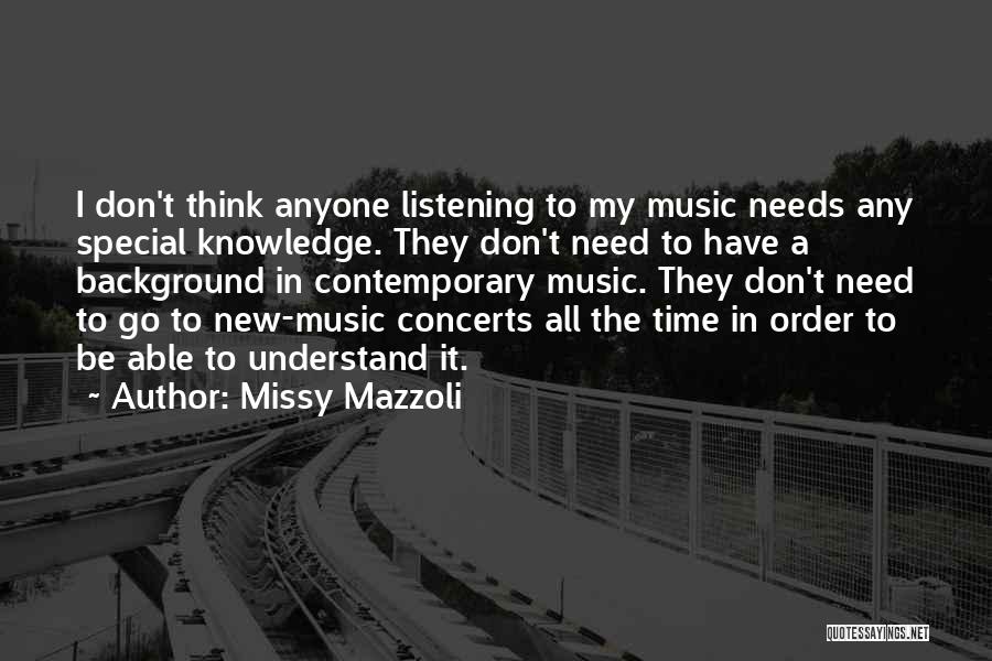 Missy Mazzoli Quotes 149892