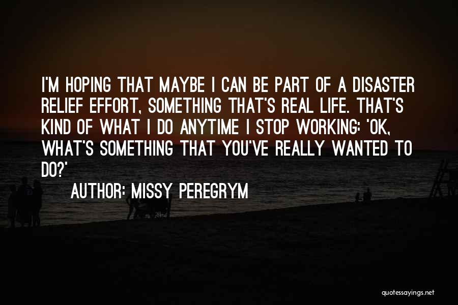 Missy Peregrym Quotes 482556