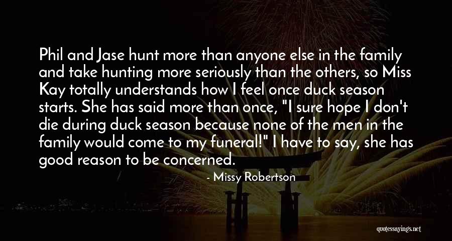 Missy Robertson Quotes 125803