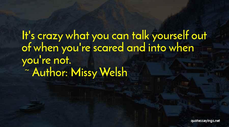 Missy Welsh Quotes 1462951