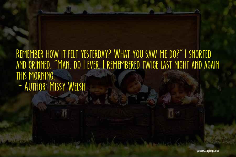 Missy Welsh Quotes 588633