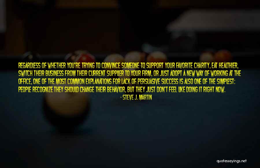 Missye Selman Quotes By Steve J. Martin Missye Selman Quotes By Steve J. Martin