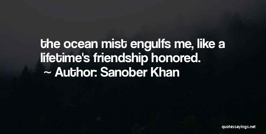 Mist Poems Quotes By Sanober Khan