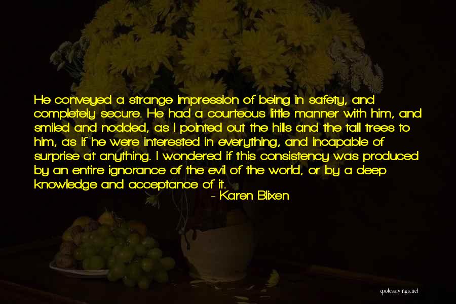 Mista Nazi Mama Quotes By Karen Blixen Mista Nazi Mama Quotes By Karen Blixen