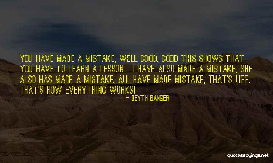 Mistake And Learn A Lesson Quotes By Deyth Banger Mistake And Learn A Lesson Quotes By Deyth Banger