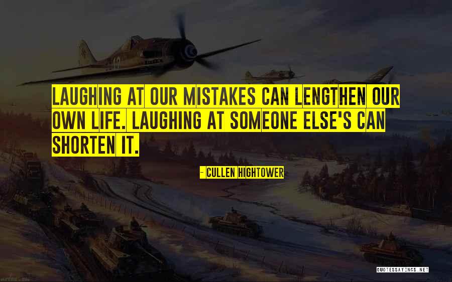 Mistake Funny Quotes By Cullen Hightower Mistake Funny Quotes By Cullen Hightower
