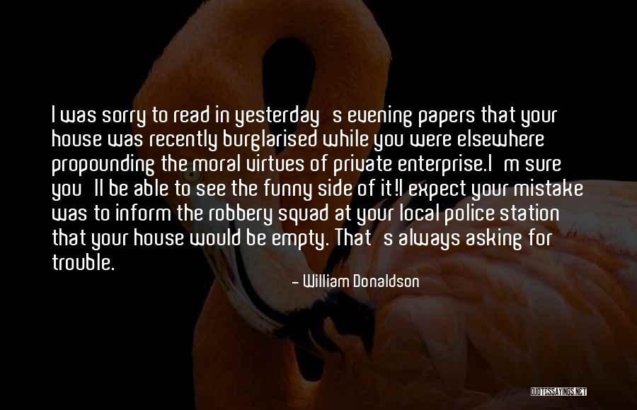 Mistake Funny Quotes By William Donaldson Mistake Funny Quotes By William Donaldson