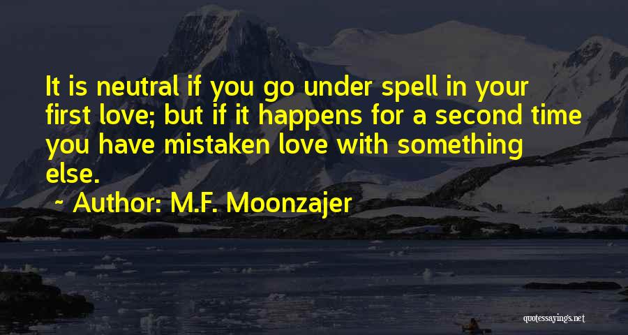 Mistake Happens Quotes By M.F. Moonzajer