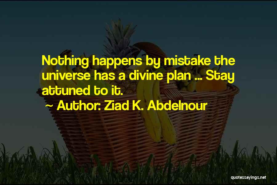Mistake Happens Quotes By Ziad K. Abdelnour