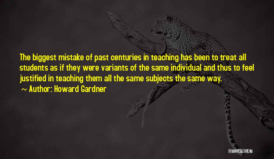 Mistake In The Past Quotes By Howard Gardner