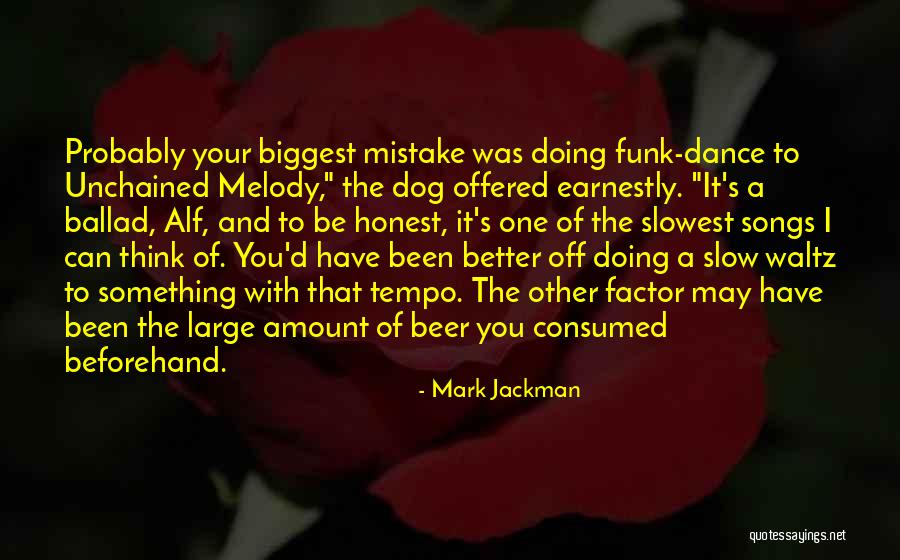 Mistake Quotes Quotes By Mark Jackman Mistake Quotes Quotes By Mark Jackman