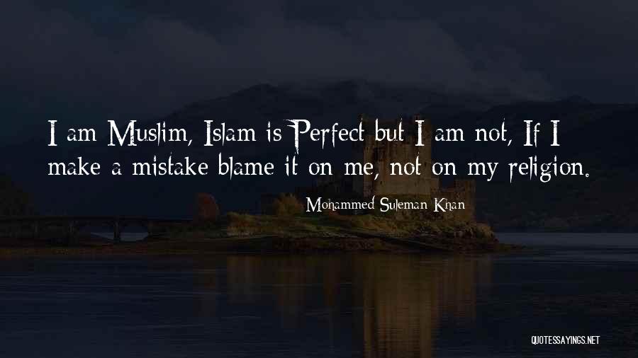Mistake Quotes Quotes By Mohammed Suleman Khan Mistake Quotes Quotes By Mohammed Suleman Khan