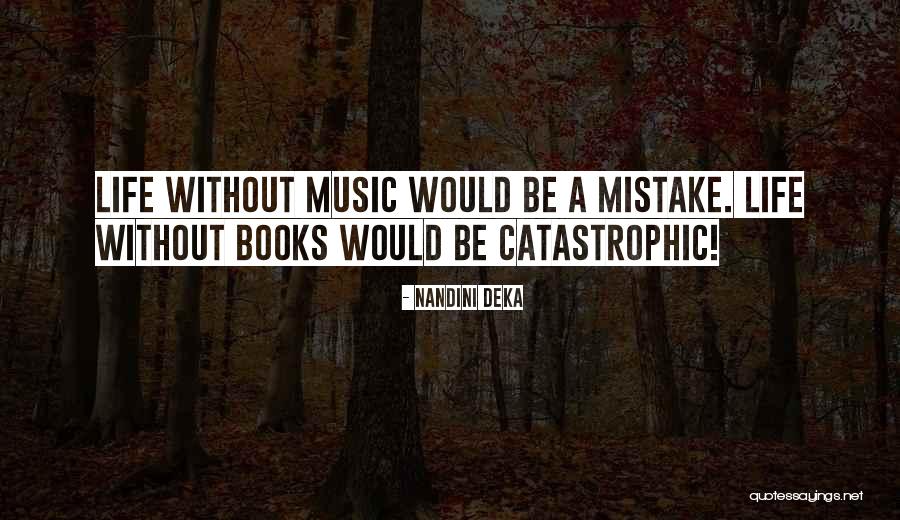Mistake Quotes Quotes By Nandini Deka Mistake Quotes Quotes By Nandini Deka